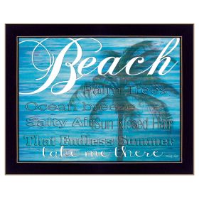 "Beach - Take Me There" By Cindy Jacobs, Printed Wall Art, Ready To Hang Framed Poster, Black Frame